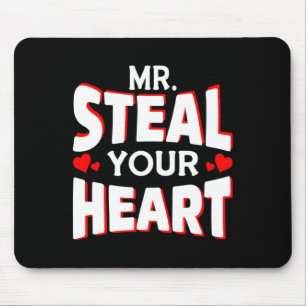 Mr Steal Your Heart For Boys Toddlers Valentines  Mouse Pad