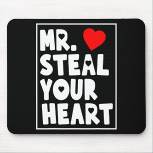 Mr Steal Your Heart For Boys Toddlers Valentines _ Mouse Pad