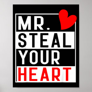 Mr Steal Your Heart For Boys Toddlers Valentine's Poster
