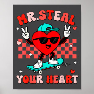 Mr Steal Your Heart For Boys Toddlers Valentine's Poster