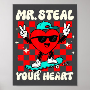 Mr Steal Your Heart For Boys Toddlers Valentine's Poster