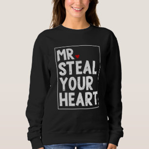 Mr Steal Your Heart For Boys Toddlers Valentine's  Sweatshirt