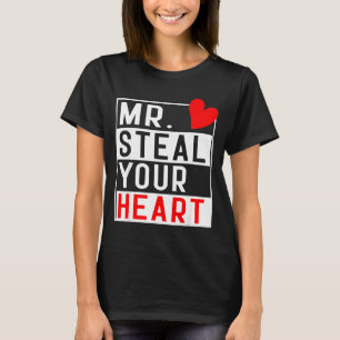Mr Steal Your Heart For Boys Toddlers Valentine's  T-Shirt