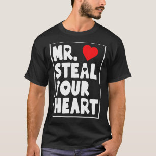 Mr Steal Your Heart For Boys Toddlers Valentine's T-Shirt