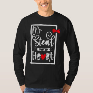 Mr. Steal Your Heart, Funny love quote for Boys Va T-Shirt