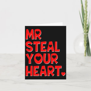 Mr Steal Your Heart Funny Valentines Day Boys Men  Card