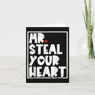 Mr Steal Your Heart Valentines Day Card
