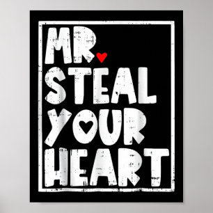 Mr Steal Your Heart Valentines Day Poster