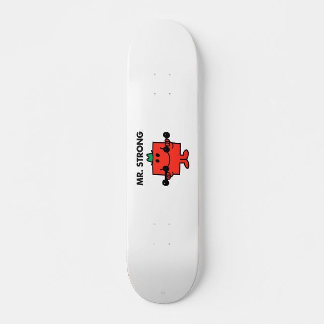 Mr. Strong | Lifting Weights Skateboard (Front)