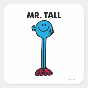 Mr. Tall   Standing Tall Square Sticker
