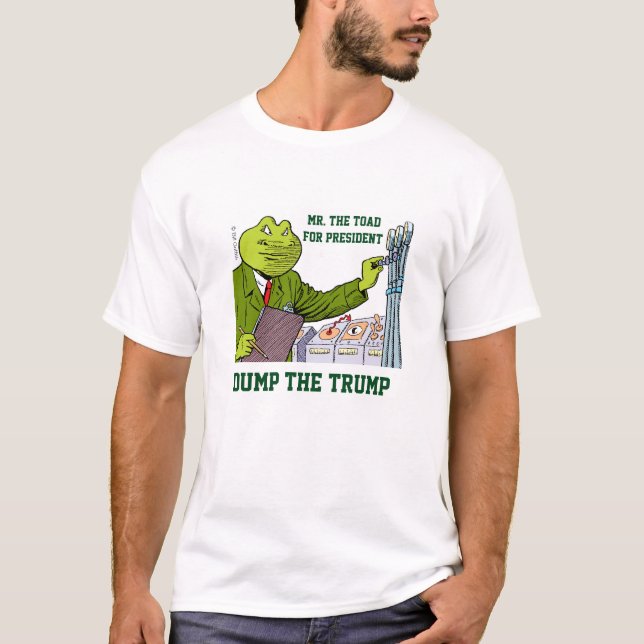 Mr. The Toad for President #2 T-Shirt (Front)
