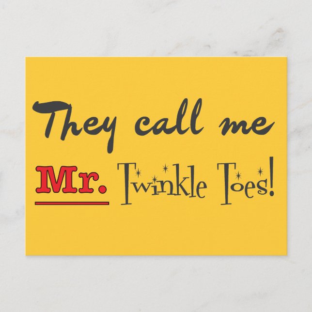 Mr. Twinkle Toes Ballet Gifts Postcard (Front)