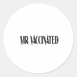 Mr. Vaccinated Classic Round Sticker