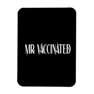 Mr. Vaccinated Magnet