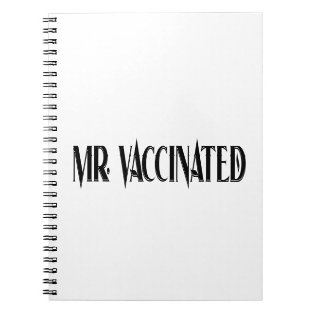 Mr. Vaccinated Notebook (Front)