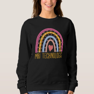 MRI Radiology Radiologic Rainbow Technologist MRI  Sweatshirt