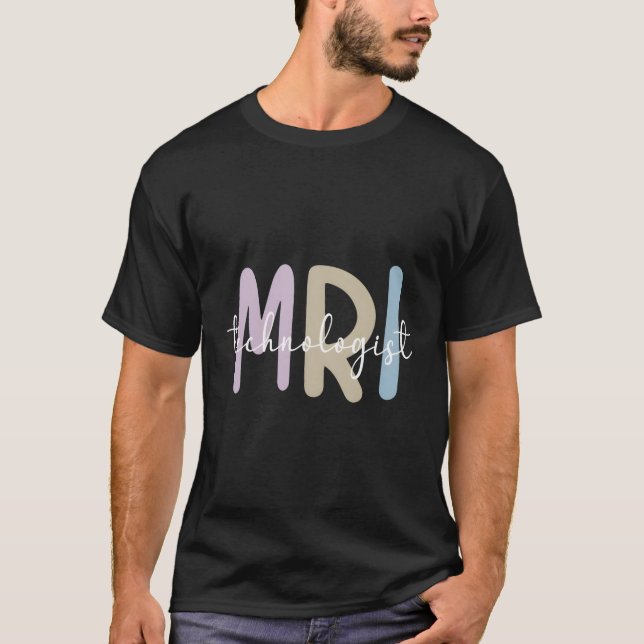 Mri Tech Week Ic Resonance Imaging Technologist T-Shirt (Front)