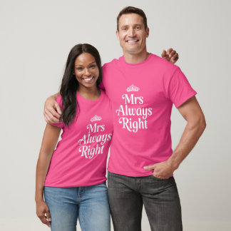 “Mrs. Always Right” Bridal T-Shirt