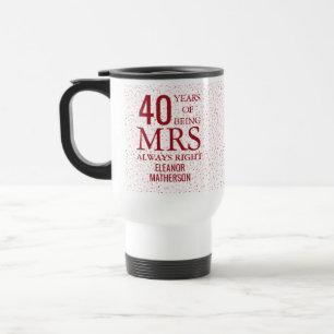Mrs Always Right Fun 40th Anniversary Ruby Hearts Travel Mug