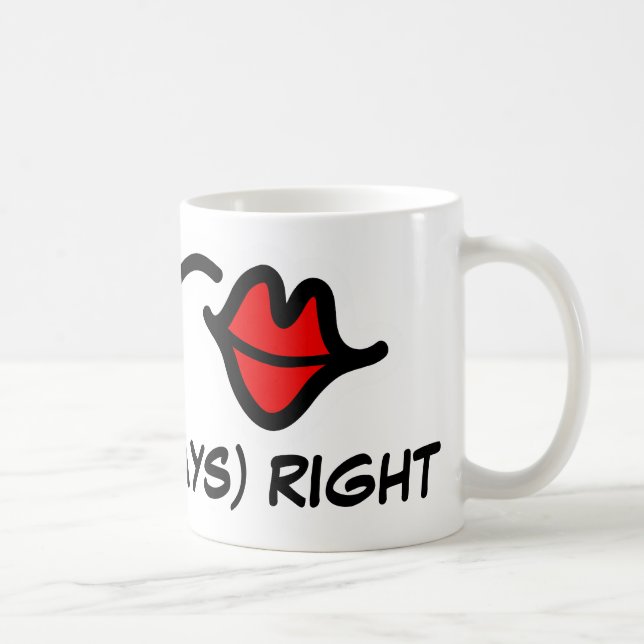 Mrs. ALWAYS right mug for women | red kiss lips (Right)