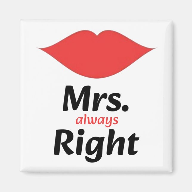 Mrs. Always Right Red Lips Matching Magnet (Front)