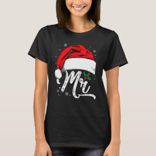 Mrs And Mr Santa Hat Christmas Couples Matching Pa T-Shirt