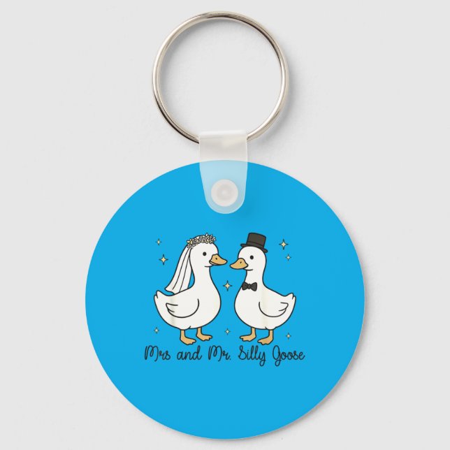 Mrs And Mr Silly Goose Wedding Party Funny 1 Key Ring (Front)