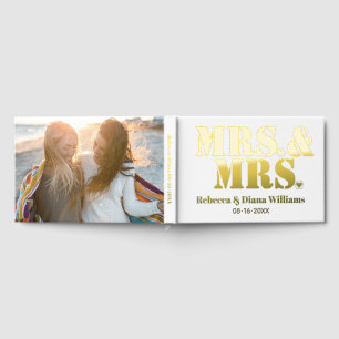 Mrs. and Mrs. white photo foil lesbian wedding Guest Book