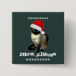 Mrs. Claws Siamese Cat Christmas Kitty 15 Cm Square Badge