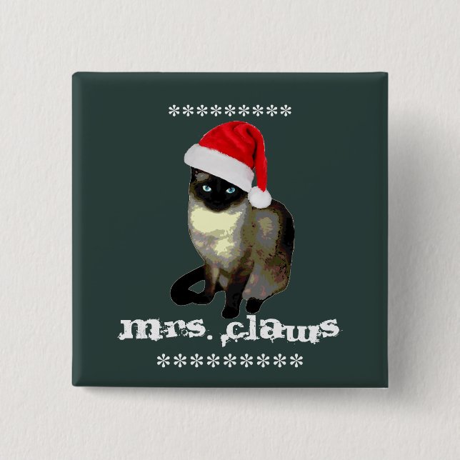 Mrs. Claws Siamese Cat Christmas Kitty 15 Cm Square Badge (Front)