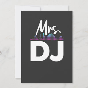 Mrs Dj Wife Disc Jockey Invitation
