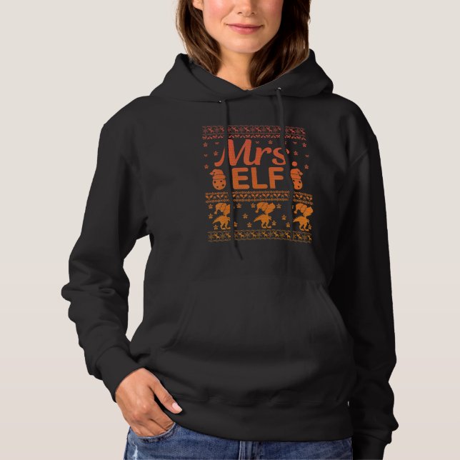 Mrs Elf Christmas Family Ugly Xmas Christmas 1 Hoodie (Front)