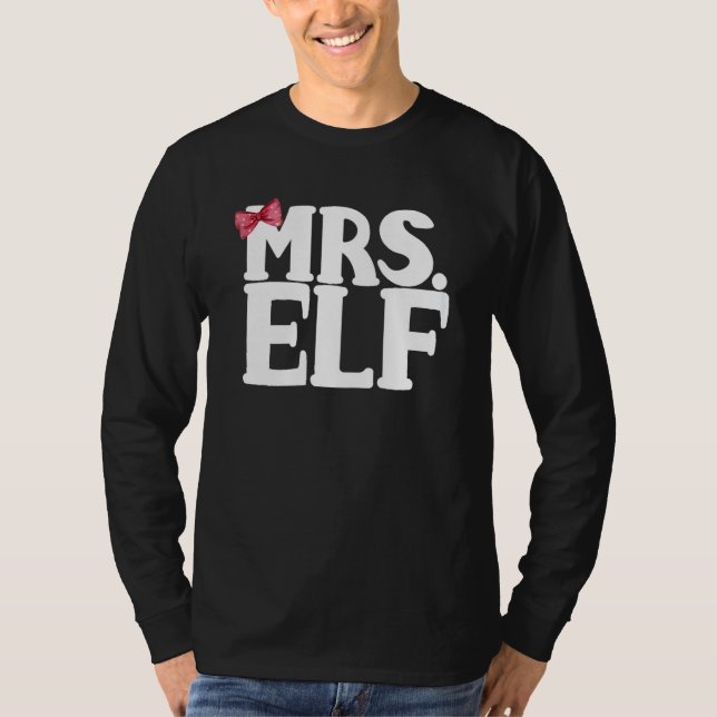 Mrs Elf  Mr Elf  Christmas Couples Pairing T-Shirt (Front)