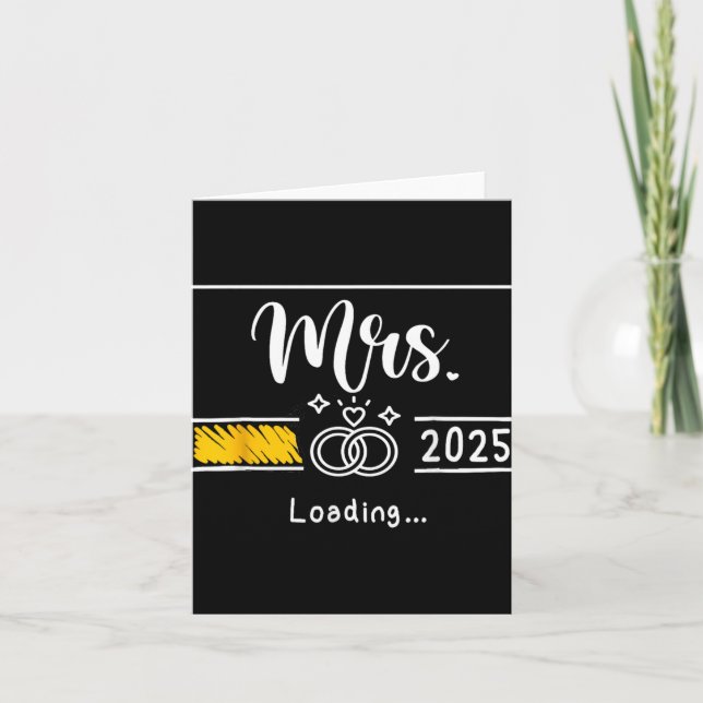 Mrs. Est. 2025 Loading Bride Wedding Newlywed Wife Card (Front)