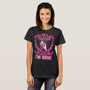 Mrs Fix It Dont Tired Stop When Im Done Tshirt