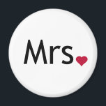 Mrs  - half of Mr and Mrs set Magnet<br><div class="desc">mrs., heart, mrs red, "mr and mrs", "his and hers", "his and her", "mr. and mrs", "mr & mrs", "his & hers", "his & her", couples, couple, set, pair, bride, groom, his, her, hers, mrs, miss, misses, missus, stylish, married, "just married", marriage, wedding, engagement, engaged, fiance, text, "black and white",...</div>