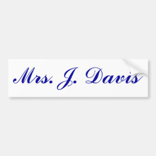 Mrs. J. Davis Bumper Sticker