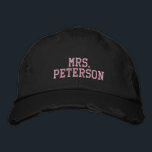Mrs. Last Name Bride To Be Newlywed Embroidered Hat<br><div class="desc">Mrs. Last Name Bride To Be Newlywed</div>