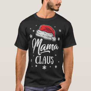 Mrs. Mama Santa Claus Christmas Mum Matching Famil T-Shirt