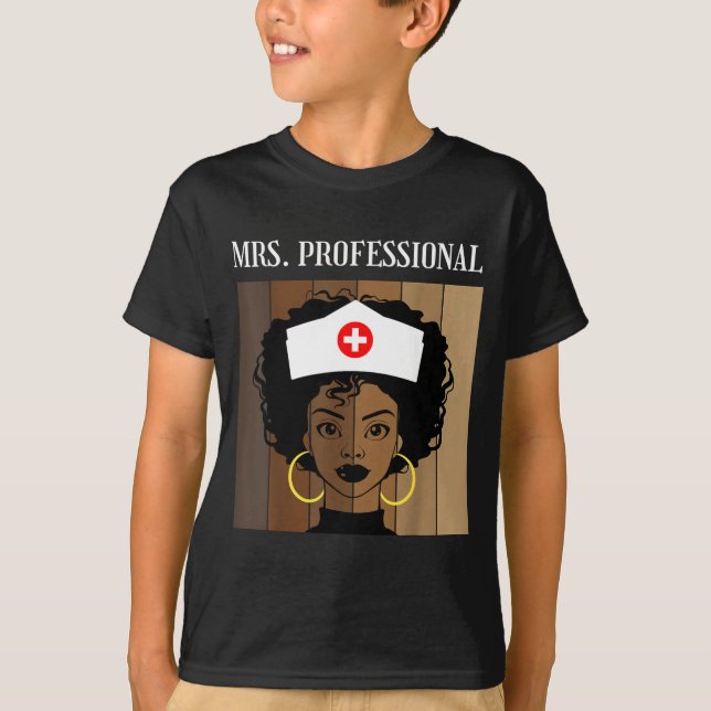 Mrs Professional Nursing Degree Nurse Profession B T-Shirt (Front)