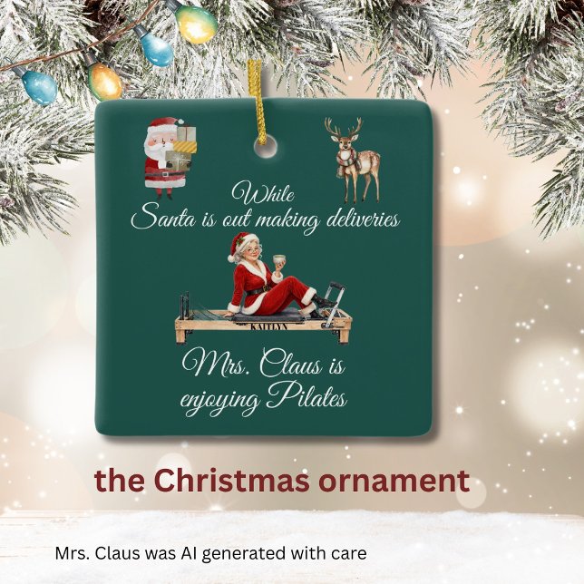Mrs. Santa Claus Enjoys Pilates Name  Ceramic Ornament (Creator Uploaded)