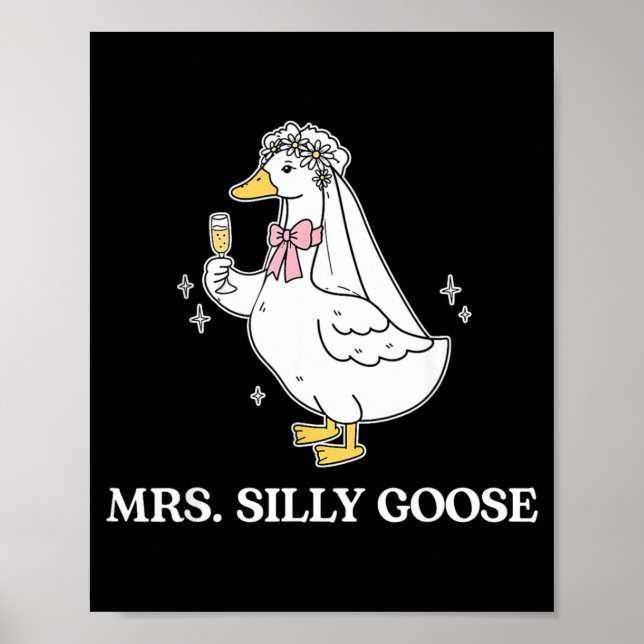 Mrs Silly Bride Goose Couple Matching Wedding Poster (Front)