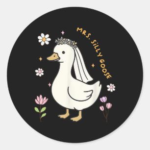 Mrs Silly Goose Bride To Be Wedding Bride Groom Ma Classic Round Sticker