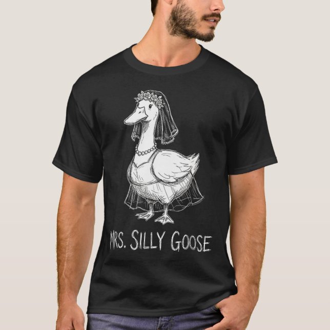 Mrs Silly Goose Funny Wedding Gown Engagement (Front)