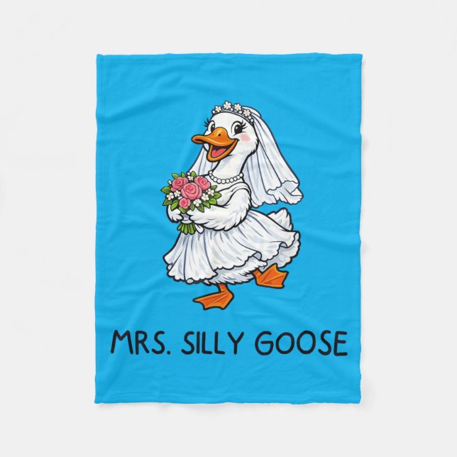 Mrs Silly Goose Wedding Bachelor Party Funny Fleece Blanket (Front)