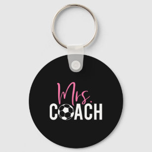 Mrs. Soccer Coach Shirt For Coaches' Wives Key Ring