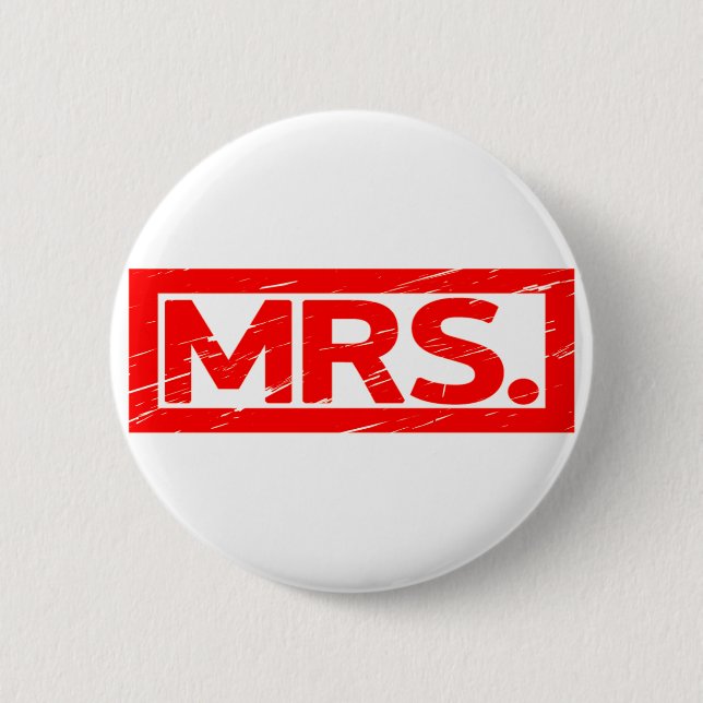 Mrs. Stamp 6 Cm Round Badge (Front)