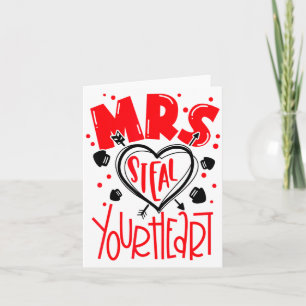 Mrs Steal Your Heart Valentines Day Matching Coup  Card