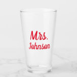 Mrs Wife Couple Monogram Red Bold Name Gift Glass<br><div class="desc">Printed with text "Mrs." and custom name template (which you can edit,  change and personalise) in bold font! Makes great gifts or party favours.</div>