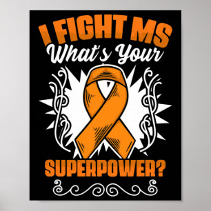 Ms Awareness Multiple Sclerosis Survivor Poster